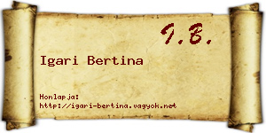 Igari Bertina névjegykártya